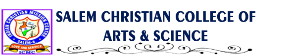 Salem
                    Christian College of Arts & Science